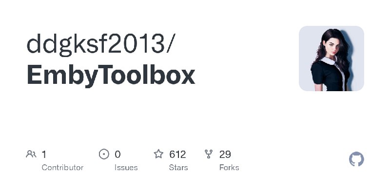 GitHub - ddgksf2013/EmbyToolbox